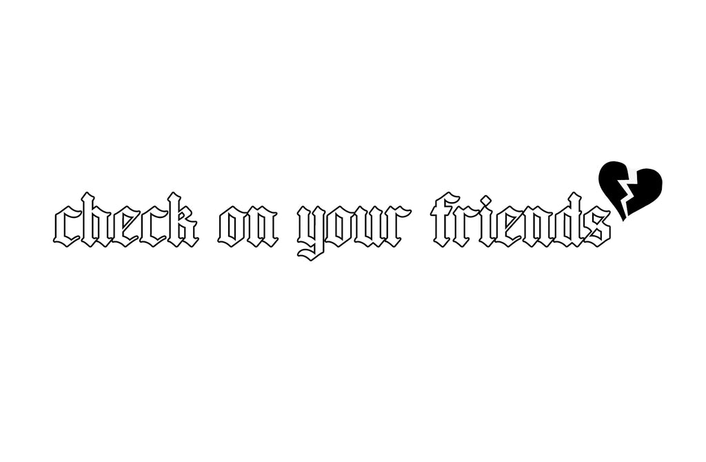 Check on your friends V1