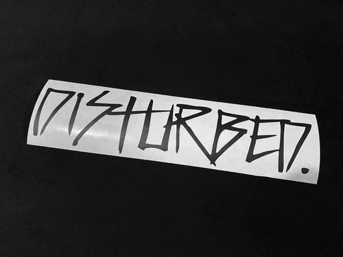 Disturbed